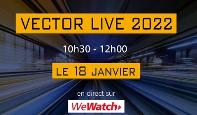 Retour sur le Vector Live du 18 janvier 2022