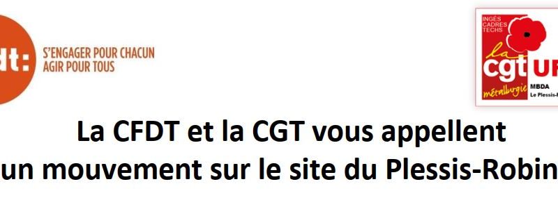 La CFDT et la CGT vous appellent à un mouvement sur le site du Plessis-Robinson